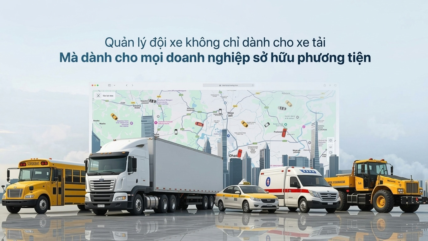 Hệ thống quản lý đội xe có thể ứng dụng trong nhiều lĩnh vực đội xe khác nhau