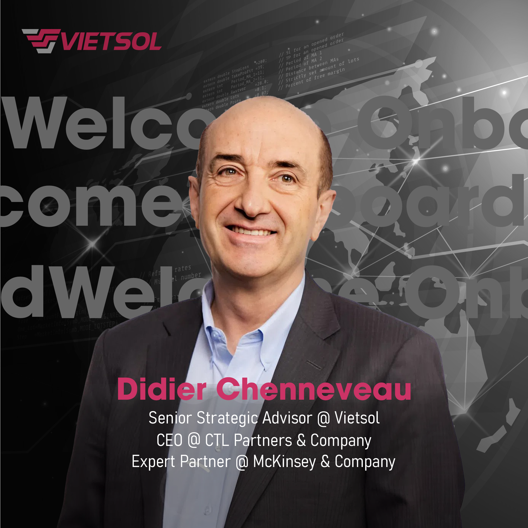 Didier Chenneveau Joins Vietsol as Senior Strategic Advisor
